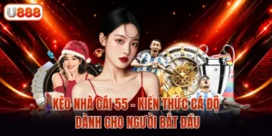 Kèo Nhà Cái 55