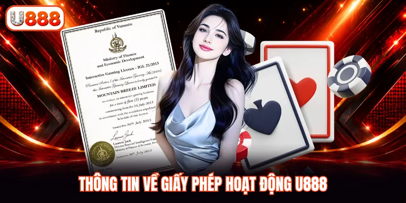 Thông tin về giấy phép hoạt động U888